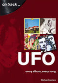 On Track: UFO: every album, every song (Paperback) Z630
